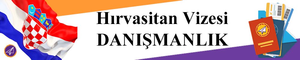 hirvatistan vizesi danismanlik firmasi