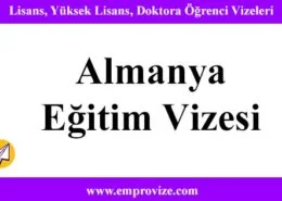 almanya egitim vizesi ogrenci basvurulari yuksek lisans islemleri