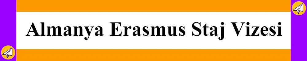 almanya erasmus staj vizesi