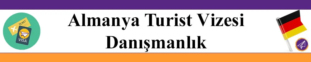 almanya turist vizesi danismanlik islemleri izmir