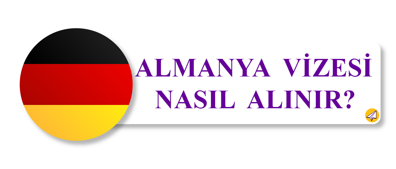 almanya vizesi basvurusu islemleri hakkında bilgi